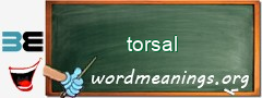 WordMeaning blackboard for torsal